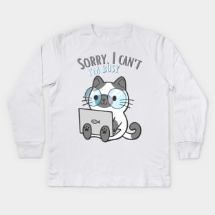 Sorry I cant Im busy cat in glasses funny sarcastic messages sayings and quotes Kids Long Sleeve T-Shirt